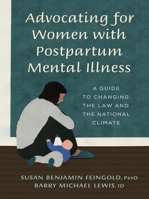 cover image of Advocating for Women with Postpartum Mental Illness